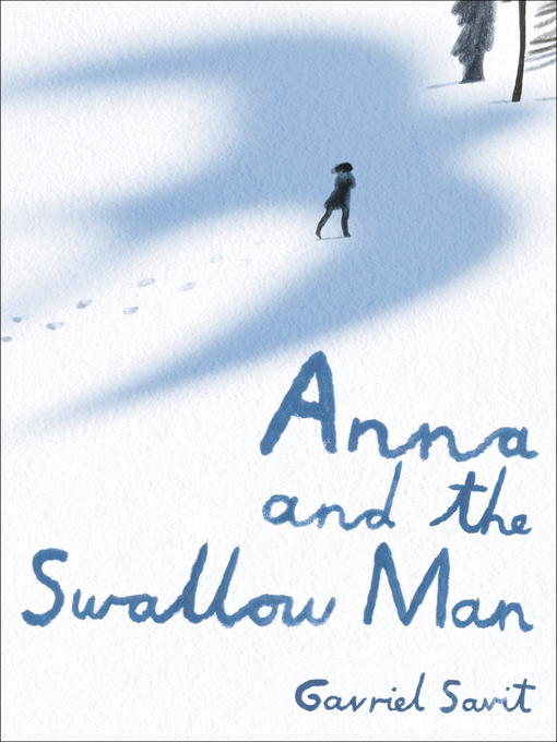Détails du titre pour Anna and the Swallow Man par Gavriel Savit - Disponible
